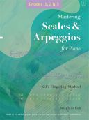 Koh: Mastering Scales And Arpeggios For Piano - Fingering Method: Grades 1 2 & 3 additional images 1 1