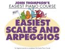 John Thompson's Easiest Piano Course: Easiest Scales & Arpeggios additional images 1 1