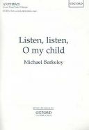  Listen, listen, O my child for SATB and optional organ additional images 1 1