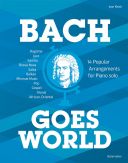 Bach Goes World. 14 Popular Arrangements For Piano additional images 1 1