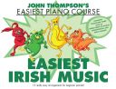 John Thompson's Easiest Piano Course: Irish Music additional images 1 1