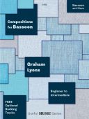 Compositions For Bassoon: Book & Audio (Lyons) additional images 1 1