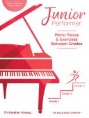 Junior Performer: Piano Pieces And Exercises Between Grades: Grade 1, Grade 2 , & Grade additional images 1 1