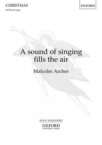 A Sound Of Singing Fills The Air: SATB & Organ (OUP) Digital Edition