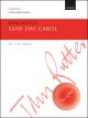 Rutter: Sans Day Carol for SATB and small orchestra