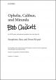 Chilcott: Ophelia, Caliban, and Miranda for SATB, piano, (OUP) Digital Edition