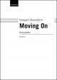 Skempton: Moving On Moving On  is a single movement work for string quartet (OUP DIGITAL)