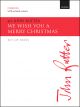 Rutter: We wish you a merry Christmas for SATB and piano Set Of Parts (OUP DIGITAL)