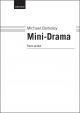 Berkeley: Mini-Drama Mini-Drama was commissioned for Chamber Music 2000 (OUP DIGITAL)