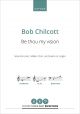 Chilcott: Be thou my vision for soprano solo, SABar choir,  (OUP) Digital Edition