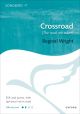 Wright: Crossroad for SSA and piano, with optional violin duet (OUP) Digital Edition