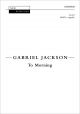 Jackson: To Morning: SATB: Vocal Score (OUP) Digital Edition