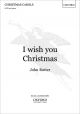 Rutter: I Wish You Christmas: Vocal: Satb (OUP) Digital Edition