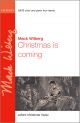 Wilberg: Christmas Is Coming: Vocal Satb (OUP) Digital Edition