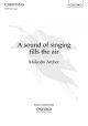 Archer: A Sound Of Singing Fills The Air: SATB & Organ (OUP) Digital Edition