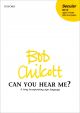Chilcott: Can You Hear Me: Upper Voices & Piano (OUP) Digital Edition