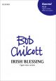 Chilcott: Irish Blessing Vocal SSA (OUP) Digital Edition