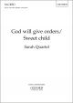 Quartel: God will give orders/Sweet child for SSAA, and piano (OUP) Digital Edition