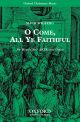 O come, all ye faithful for SATB and organ or orchestra (OUP) Digital Edition