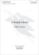 Larsen: A Simple Gloria for SATB unaccompanied (OUP) Digital Edition