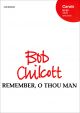 Chilcott: Remember, O thou man for SATB and piano (OUP) Digital Edition