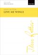 Rutter: Give me wings for children's choir and piano (OUP) Digital Edition