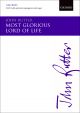 Rutter: Most Glorious Lord Of Life: Vocal SATB And Piano (OUP) Digital Edition