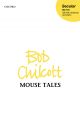 Chilcott: Mouse Tales: SA And Piano (OUP) Digital Edition
