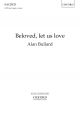 Bullard: Beloved, let us love for SATB and organ or piano (OUP) Digital Edition