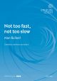 Not too fast, not too slow: CBar & piano (OUP) Digital Edition