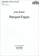 Rutter: Banquet Fugue for SATB and piano, or piano, bass, and drum kit (OUP) Digital Edition