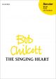 Chilcott: The singing heart for double SATB choir and handbells (OUP) Digital Edition