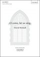 Bednall: O come, let us sing for SATB or unison voices and organ (OUP) Digital Edition