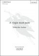 Archer: A Virgin Most Pure: Vocal Score: SATB & Organ (OUP) Digital Edition