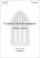 Jackson: O praise God in his sanctuary for SATB and organ (OUP) Digital Edition