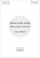 Bullard: Peace In The World Vocal SSATB Unaccompanied (OUP) Digital Edition