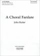 Rutter: A Choral Fanfare for SATB (with divisions) unaccompanied (OUP) Digital Edition
