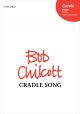 Chilcott: Cradle Song Vocal SATB (OUP) Digital Edition