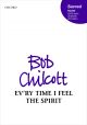 Chilcott: Ev'ry time I feel the Spirit for SATB (with divisions) and piano (OUP) Digital Edition