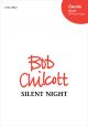 Chilcott: Silent Night Vocal SATB   (OUP) Digital Edition