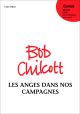 Chilcott: Les Anges Dans Nos Campagnes (angels From The Realms Of Glory)SATB  (OUP) Digital Edition