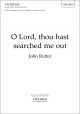 Rutter: O Lord, thou hast searched me out for SATB choir (OUP) Digital Edition