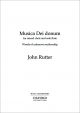 Rutter: Musica Dei donum A choral song in praise of the power of music, for unaccompanied mixed choi