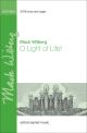 Wilberg: O Light of Life! for SATB and organ or orchestra (OUP) Digital Edition