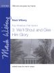 We'll shout and give him glory for TBB chorus and piano four-hands  (OUP) Digital Edition