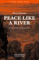 Peace like a river for SATB and organ or orchestra (OUP) Digital Edition