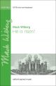 Wilberg: He is risen! for SATB and organ or orchestra (OUP) Digital Edition