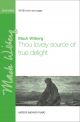Wilberg: Thou lovely source of true delight for SATB and organ (OUP) Digital Edition