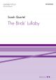 Quartel: The Birds' Lullaby for SATB unaccompanied (OUP) Digital Edition