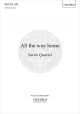 Quartel: All the way home for SATB and piano (OUP) Digital Edition